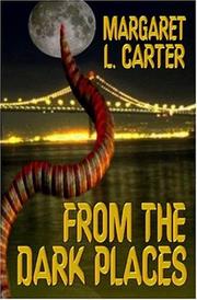 Cover of: From the Dark Places by Margaret L. Carter