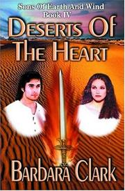 Cover of: Deserts of the Heart (Sons of Earth and Wind)