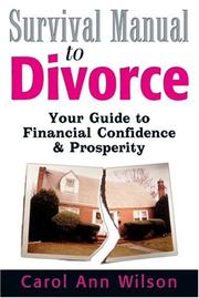 Cover of: Survival Manual to Divorce: Your Guide to Financial Confidence & Prosperity