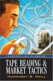 Cover of: Tape Reading & Market Tactics