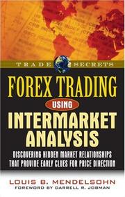 Cover of: Forex Trading Using Intermarket Analysis by Louis B. Mendelsohn, Louis B. Mendelsohn