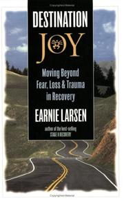 Cover of: Destination Joy by Earnie Larsen