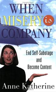 Cover of: When Misery is Company by Anne Katherine