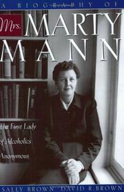 Cover of: A Biography of Mrs. Marty Mann  | David Brown