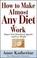 Cover of: How to Make Almost Any Diet Work