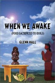 Cover of: When We Awake by Glenn Hall, Glenn Hall