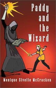 Cover of: Paddy and the Wizard | Monique McCracken
