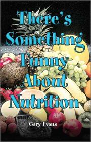 Cover of: There's Something Funny About Nutrition