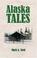 Cover of: Alaska Tales