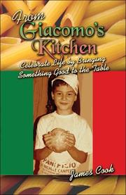 Cover of: From Giacomo's Kitchen: Celebrate Life by Bringing Something Good to the Table