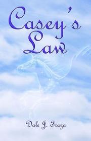 Cover of: Casey's Law by Dale J. Fraza