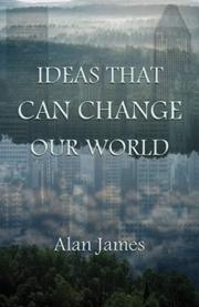 Cover of: Ideas That Can Change Our World