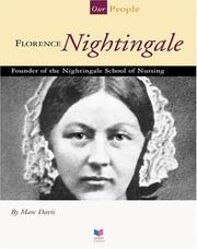 Cover of: Florence Nightingale: Founder of the Nightingale School of Nursing (Spirit of America, Our People)