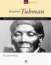 Cover of: Harriet Tubman: abolitionist and Underground Railroad conductor