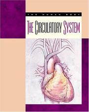 Cover of: The Circulatory System (Body Systems) by Susan Heinrichs Gray