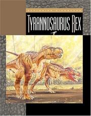 Cover of: Tyrannosaurus Rex (Science of Dinosaurs) by Susan Heinrichs Gray, Todd Marshall, Susan Heinrichs Gray