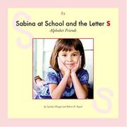 Cover of: Sabina at school and the letter S by Cynthia Fitterer Klingel