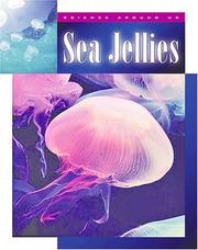 Cover of: Sea Jellies (Science Around Us) by Mary Logue