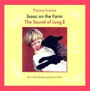 Cover of: Isaac on the Farm: The Sound of Long I (Phonics Friends)