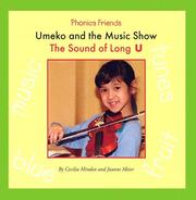 Cover of: Umeko and the Music Show: The Sound of Long U (Phonics Friends)
