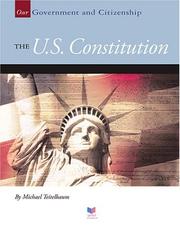 Cover of: The U.S. Constitution (Our Government and Citizenship) by 