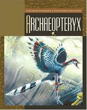 Cover of: Archaeopteryx (Exploring Dinosaurs & Prehistoric Creatures)