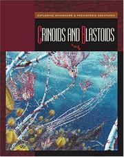 Cover of: Crinoids And Blastoids (Exploring Dinosaurs & Prehistoric Creatures)