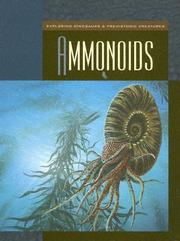 Cover of: Ammonoids (Exploring Dinosaurs & Prehistoric Creatures) | 