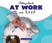 Cover of: At work / = by Kathleen Petelinsek