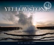 Cover of: Welcome to Yellowstone National Park