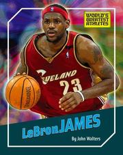 Cover of: Lebron James (The World's Greatest Athletes)
