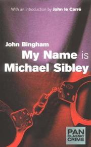 Cover of: My Name Is Michael Sibley (Pan Classic Crime)