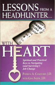 Cover of: Lessons from a Headhunter...with Heart! by Patricia A. Comeford, Gina Sauer
