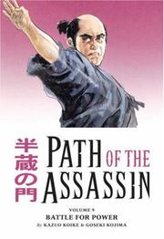 Cover of: Path of the Assassin Volume 9 (Path of the Assassin) by Kazuo Koike, Goseki Kojima
