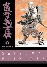 Cover of: Satsuma Gishiden Volume 3 (Satsuma Gishiden)