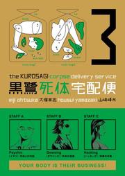 Cover of: The Kurosagi Corpse Delivery Service, Volume 3 by Eiji Ōtsuka, Eiji Ohtsuka, Housui Yamazaki, Eiji Otsuka, Eiji Ohtsuka, Housui Yamazaki