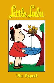 Cover of: Little Lulu Volume 18: The Expert (Little Lulu (Graphic Novels))