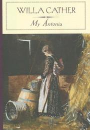 Cover of: My Antonia (Barnes & Noble Classics Series) (Barnes & Noble Classics) by Willa Cather