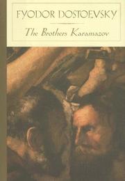 Cover of: The Brothers Karamazov by Фёдор Михайлович Достоевский