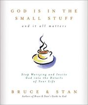 Cover of: God Is in the Small Stuff and It All Matters