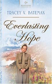 Cover of: Everlasting Hope (Heartsong Presents #619)