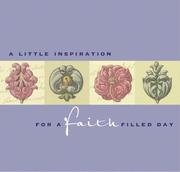 Cover of: A Little Inspiration for a FAITH-Filled Day (Little Inspiration...)