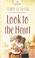 Cover of: Look to the heart