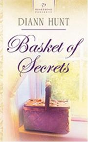 Cover of: Basket of Secrets (Heartsong Presents #620) by Diann Hunt