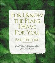 Cover of: For I Know the Plans I Have for You, Says the Lord (Daymaker Greeting Books)