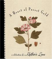 Cover of: A Heart of Purest Gold (Daymaker Greeting Books)