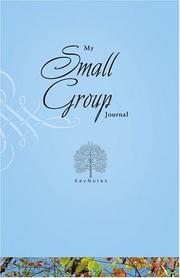 Cover of: My Small Group Journal (Key Notes) by Ellen Caughey