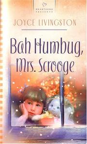 Cover of: Bah Humbug, Mrs. Scrooge (Heartsong Presents #665) by Joyce Livingston