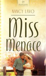Miss Menace (Heartsong Presents #670) by Nancy Lavo