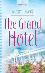 Cover of: The Grand Hotel (Heartsong Presents #682)